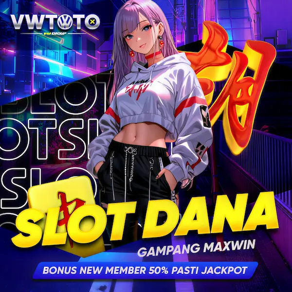 VWTOTO | Link Slot Dana Super Scatter Deposit 5000 Gampang Maxwin Hari Ini